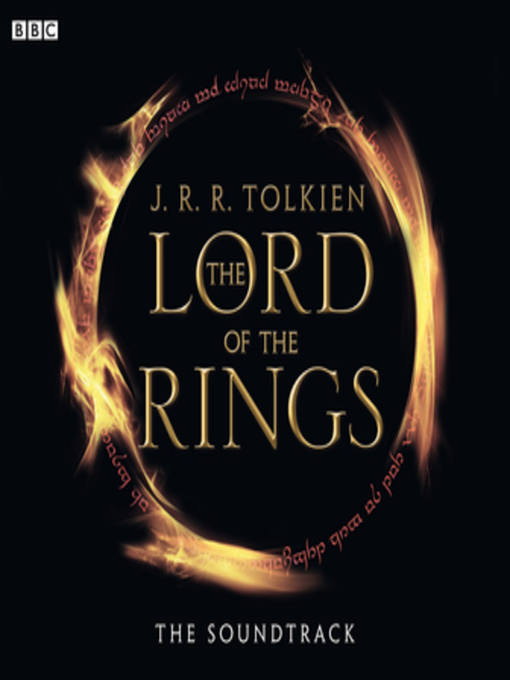 Title details for The Lord of the Rings, the Soundtrack by J.R.R. Tolkien - Wait list